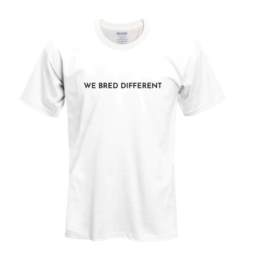 We Bred Different